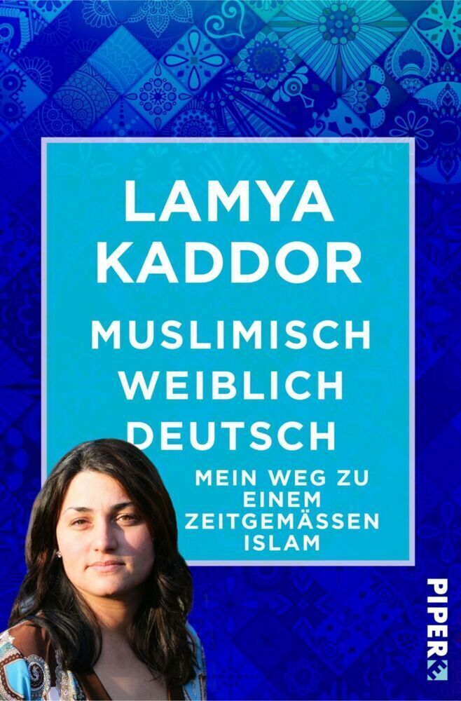 Thumbnail - Lamya Kaddor | Muslimisch-weiblich-deutsch | Taschenbuch | Deutsch