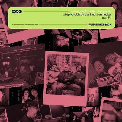 Various Artists Running Back Mastermix: Wild Pitch Club Part 1: By Ata & (Vinyl)