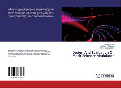 Design And Evaluation Of Mach-Zehnder Modulator Noor Hammodi
