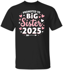 Promoted to Big Sister 2025   Future Big Sis Pregnancy Announcement Youth T-Shir