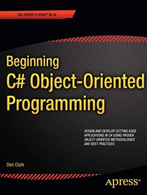 Beginning C# Object-Oriented Programming by Dan Clark (2011, Trade Paperback)