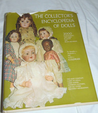The Collector's Encyclopedia Of Dolls Coleman Hardcover Dust Jacket 1968