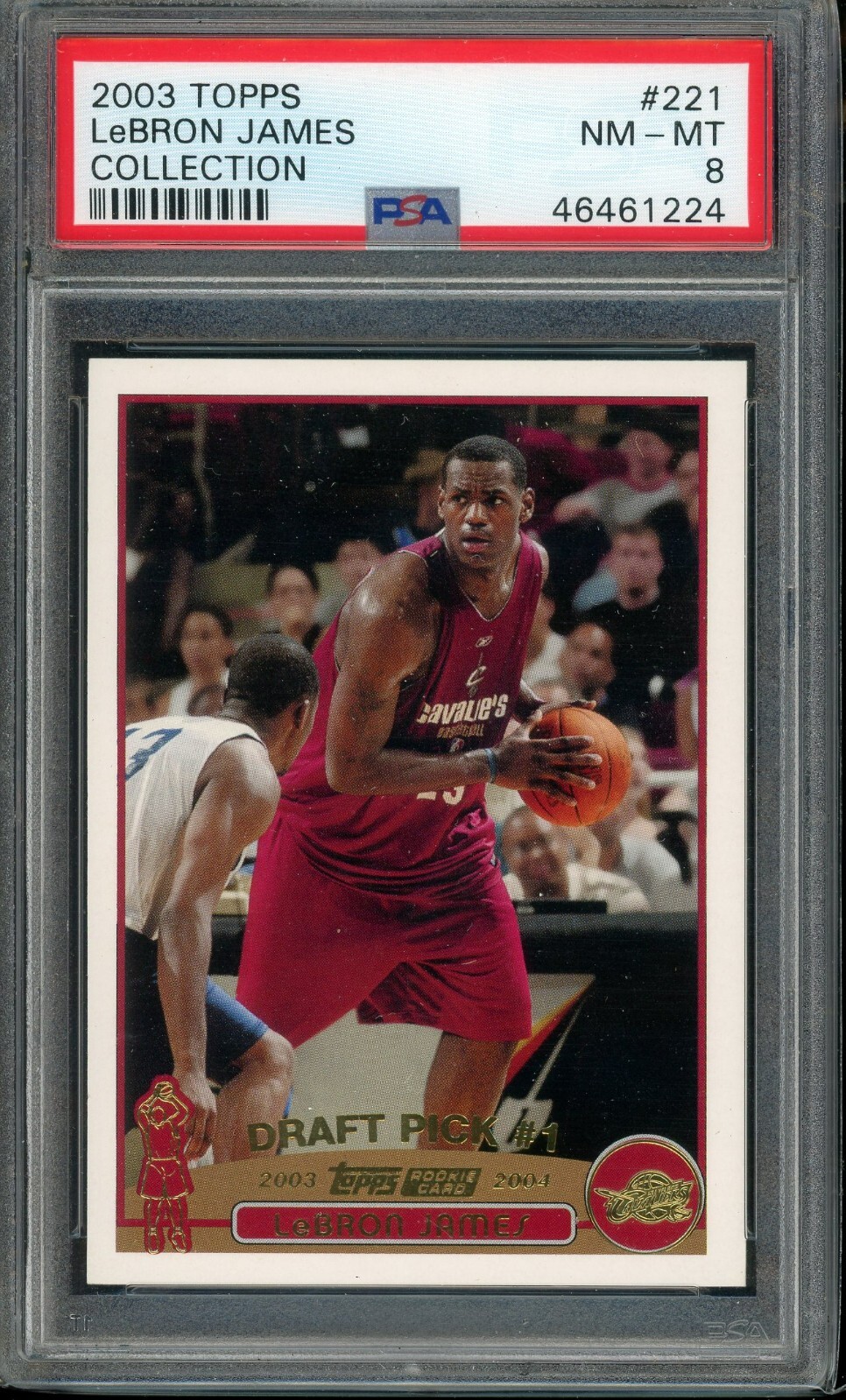 2003 TOPPS COLLECTION #221 LEBRON JAMES RC PSA 8 NM-MT