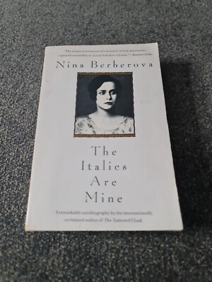Italics are Mine by Nina Berberova (Paperback) Book