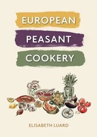 European Peasant Cookery | Elisabeth Luard | Buch | Gebunden | Englisch | 2023