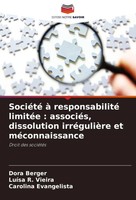 Dora Berger (U. A.) | SociéTé à Responsabilité LimitéE : AssociéS,...