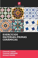 Chaouki Sadik (U. A.) | ExercÍCios MATÉRIAS-PRIMAS CerÂMicas | Taschenbuch