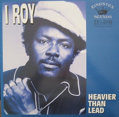 I-Roy - Heavier Than Lead - Used Vinyl Record - F2508z
