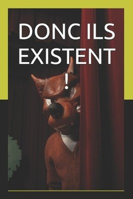 Donc Ils Existent !: Waze by Mamina Ma Vie (French) Paperback Book