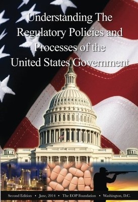 Understanding The Regulatory Policies and Processes of the United States Gov...