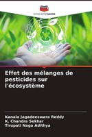 Kanala Jagadeeswara Reddy (U. A.) | Effet Des MéLanges De Pesticides Sur...