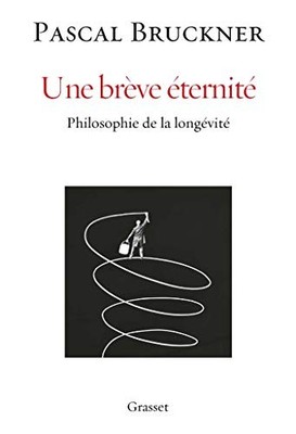 Une breve eternite: Philosophie de la... by Bruckner, Pascal General merchandise