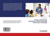 Factors Influencing Utilization Of Natural Family Planning In Chilonga Rosemary