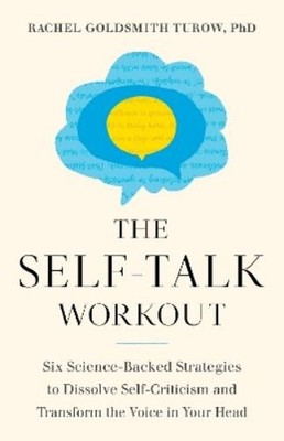 Rachel Turow The Self-Talk Workout (Taschenbuch)