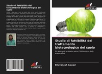Bhuvanesh Gawad | Studio Di Fattibilità Del Trattamento Biotecnologico Del Suolo