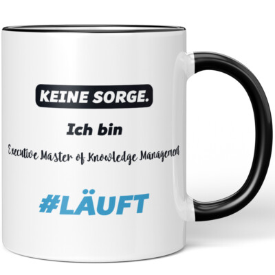 Keine Sorge. Ich bin Executive Master of Knowledge Management #LÄUFT 10007593842