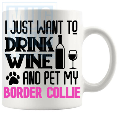 I Just Want To Pet My Border Collie Mug In Pink Handmade Gifts For Birthday C...