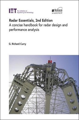 Radar Essentials: A concise handbook for radar design and performance analysis b
