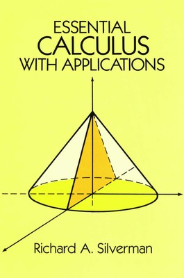 Essential Calculus with Applications (Dover Books on Mathematics)