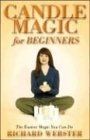 Candle Magic for Beginners: The Simplest Magic You ... | Buch | Zustand sehr gut