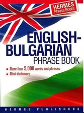 English-Bulgarian Phrase Book : Classified - With English Index a