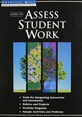 How to Assess Student Work Buch PEARSON SCHOOL K12