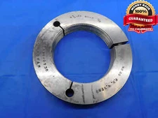 4 5/8 16 NS 3 BEFORE PLATE THREAD RING GAGE 4.625 NO GO ONLY P.D. = 4.5759 CHECK