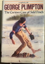 THE CURIOUS CASE OF SIDD FINCH by George Plimpton (1987, Hardcover) 1st/1st