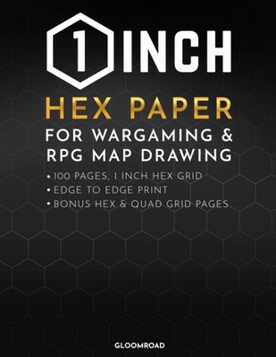 1 Inch Hex Paper: Hexagon Graph Notebook for RPG Map Drawing, Wargaming...
