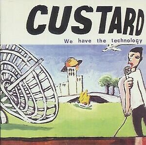 CUSTARD We Have Technology CD NEW (STORE DISPLAY COPY) - Picture 1 of 1