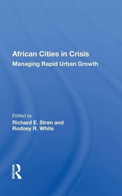 African Cities In Crisis | Managing Rapid Urban Growth | Richard E. Stren | Buch