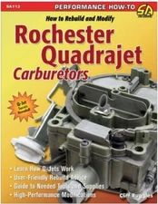 SA113 How to Rebuild & Modify Rochester Quadrajet Carburetors Q-Jet Performance
