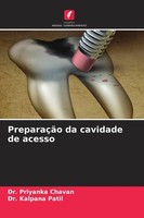 PreparaçãO Da Cavidade De Acesso Priyanka Chavan