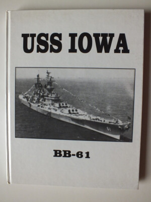 USS Iowa BB-61 (Turner Publishing Company)