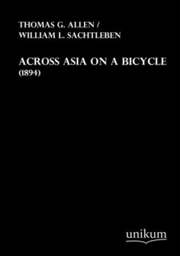 Thumbnail - Across Asia On A Bicycle (1894) 1699