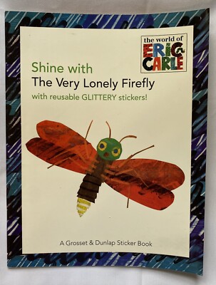 Shine With The Very Lonely Firefly Sticker Stories Glittery By Eric Carle PB New