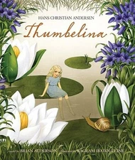 Thumbelina - Hardcover By Andersen, Hans Christian - GOOD