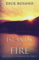Islands Of Fire | Dick Rosano | Taschenbuch | Kartoniert / Broschiert | Englisch