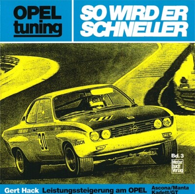 Opel Tuning, so wird er schneller Leistungssteigerung  Ascona/Manta/Kadett/Buch