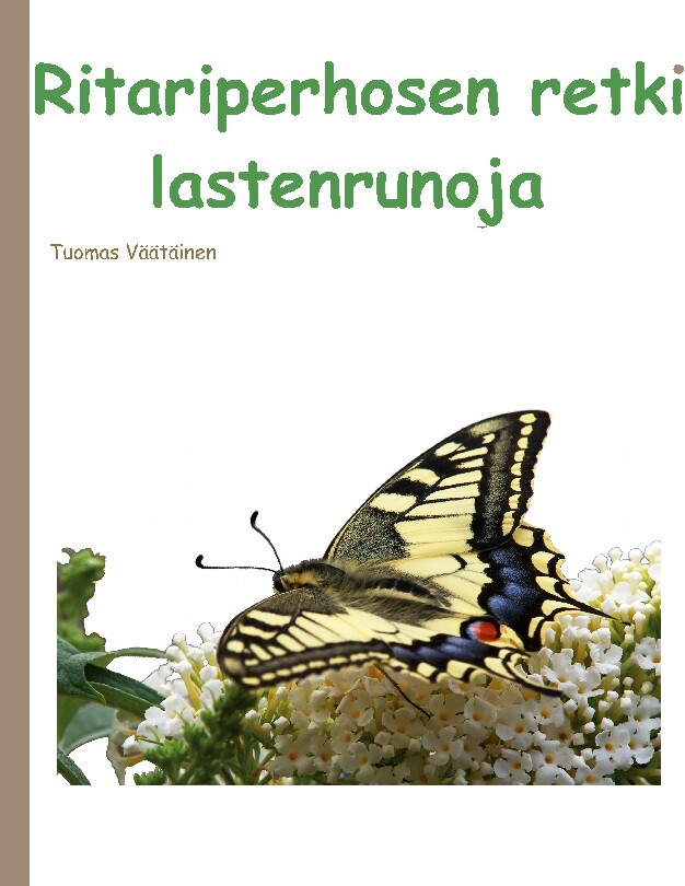 Tuomas Väätäinen / Ritariperhosen Retki