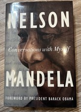 Nelson Mandela Conversations with Myself by Nelson Mandela 2010 1st Edition HC
