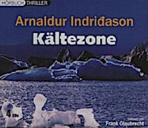 Arnaldur Indridason - Kältezone - Hörbuch (4 CDs) / Arnaldur Indridason. Spreche - Bild 1 von 1