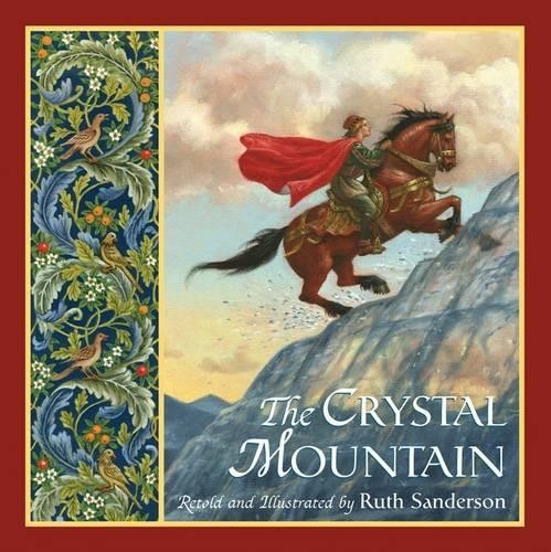 Ruth Sanderson The Crystal Mountain Hardcover Fairy Tale Book