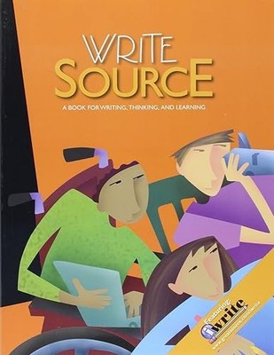 Write Souce: A Book for Writing, Thinking, and Learning