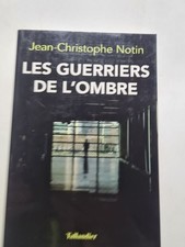 Les Guerriers de l'Ombre | Jean-Christophe Notin | Etat correct