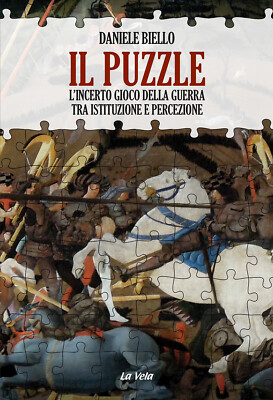 Das Puzzle. Das unsichere Kriegsspiel zwischen Institution und Wahrnehmung - Bie...