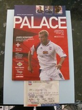 Crystal Palace V Leicester City 18.8.07 programme & ticket very good condition