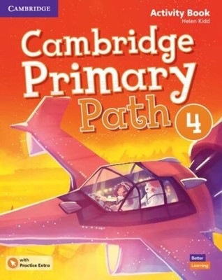Cambridge Primary Path Level 4 Activity Book with Practice Extra, Kidd, Helen, V