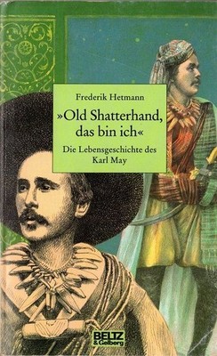 Old Shatterhand, das bin ich (Gulliver) Hetmann, Frederik: