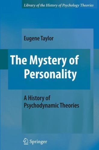 Library of the History of Psychological Theories Ser.: Mystery of Personality...